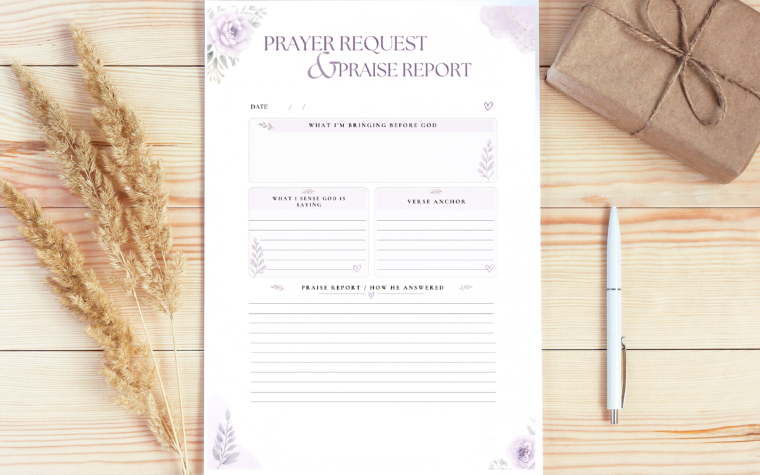 Free Prayer Journal Printable: A Prayer Request and Praise Report Page